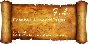 Frankel Liberátusz névjegykártya